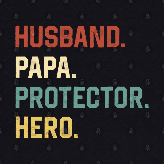 Fathers Day Shirt Husband Papa Protector Hero Gift by Marang